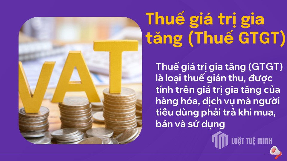 Thuế giá trị gia tăng (Thuế GTGT)