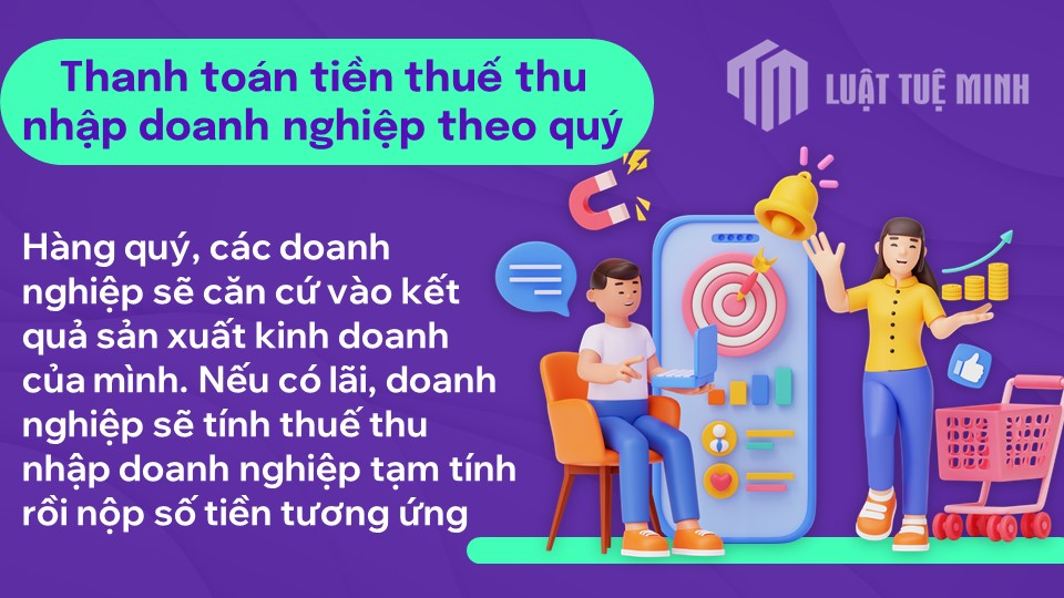 Thanh toán tiền thuế thu nhập doanh nghiệp theo quý