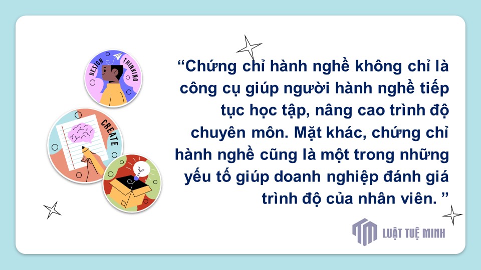 Vai trò và ý nghĩa của chứng chỉ hành nghề