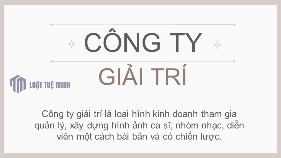 Công ty giải trí là gì?