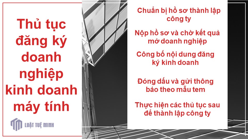 Thủ tục đăng ký doanh nghiệp kinh doanh máy tính