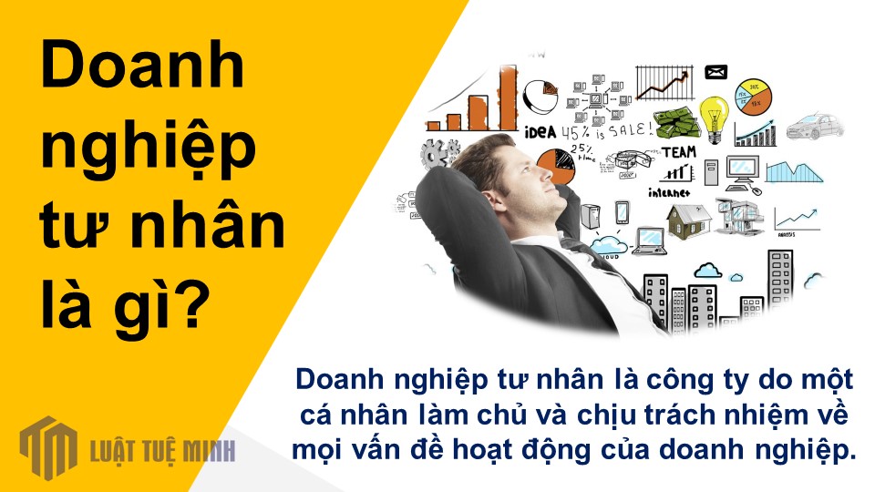 Doanh nghiệp tư nhân là gì?