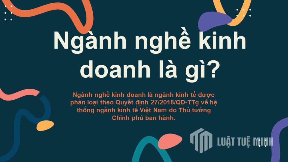 Ngành nghề kinh doanh là gì?