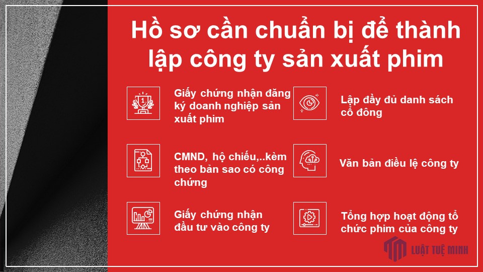 Hồ sơ cần chuẩn bị để thành lập công ty sản xuất phim