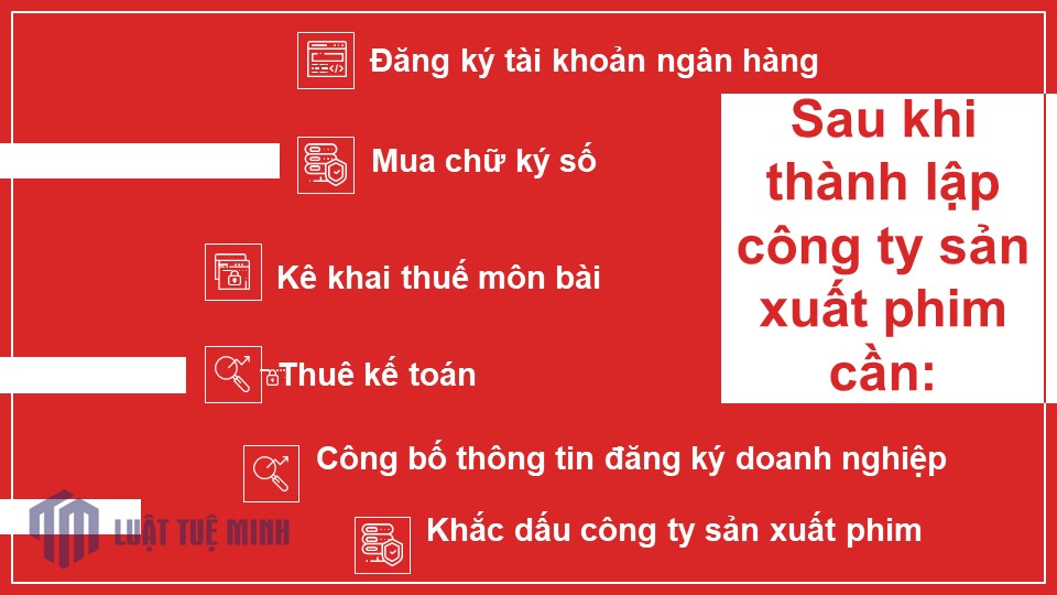 Sau khi thành lập công ty sản xuất phim cần lưu ý điều gì?