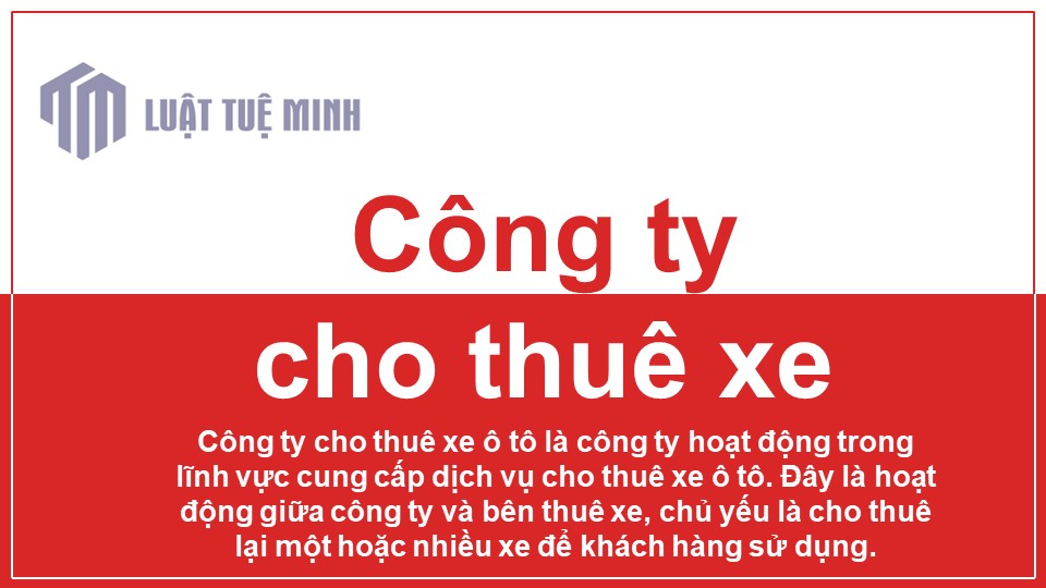 Công ty cho thuê xe là gì?