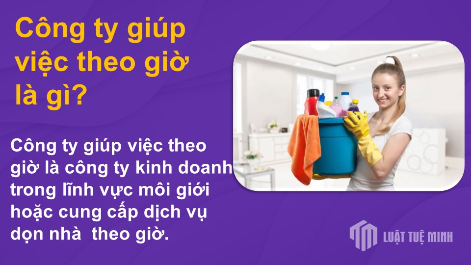 Công ty giúp việc theo giờ là gì?