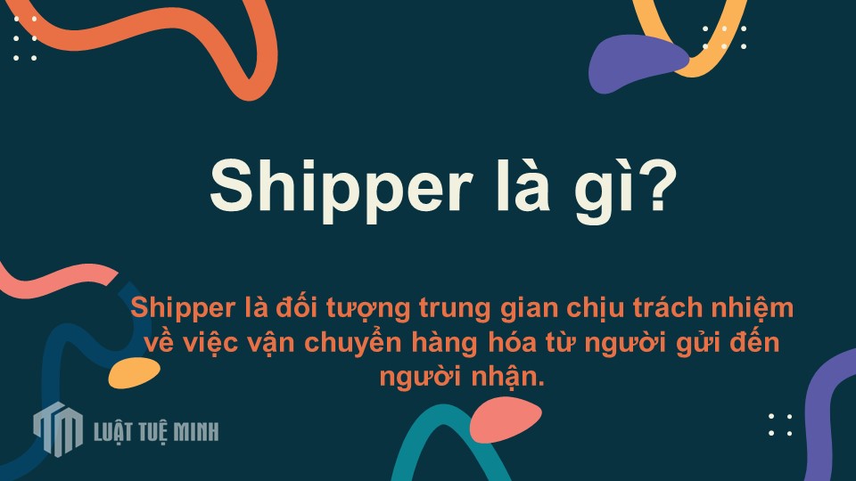 Shipper là gì?