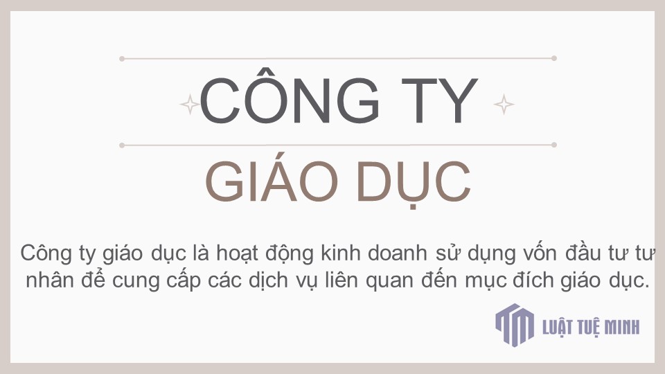 Công ty giáo dục là gì ?