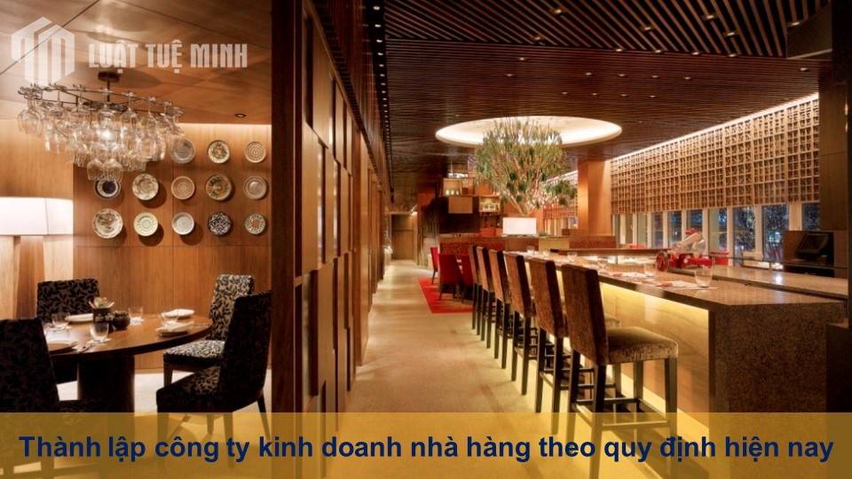 Thành lập công ty kinh doanh nhà hàng theo quy định hiện nay