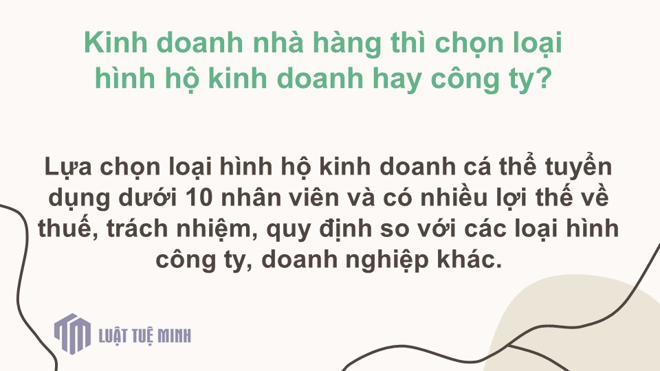 Kinh doanh nhà hàng thì chọn loại hình hộ kinh doanh hay công ty?