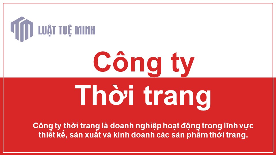 Công ty thời trang là gì?