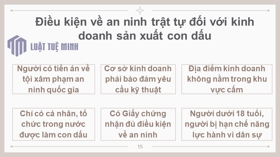 Điều kiện về an ninh trật tự đối với kinh doanh sản xuất con dấu