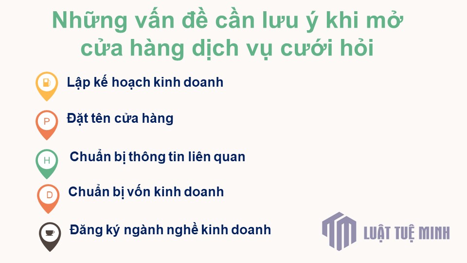 Những vấn đề cần lưu ý khi mở cửa hàng dịch vụ cưới hỏi