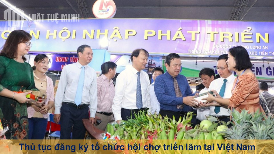 Thủ tục đăng ký tổ chức hội chợ triển lãm tại Việt Nam