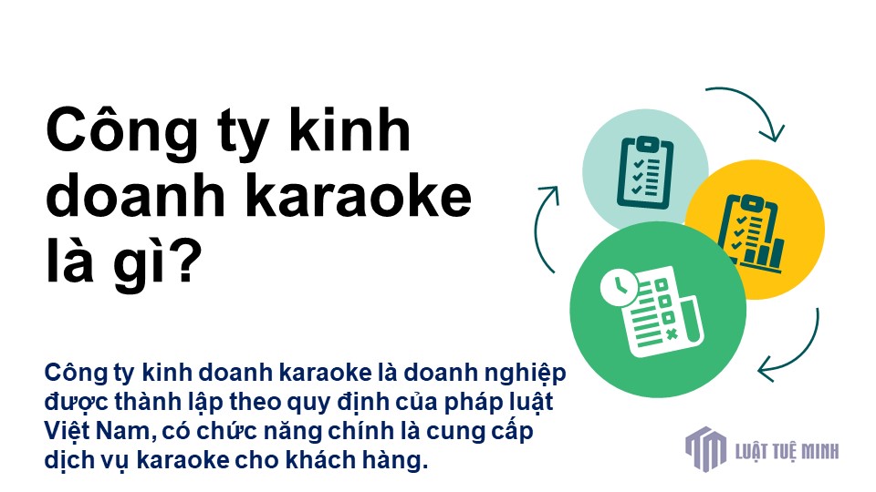 Công ty kinh doanh karaoke là gì?