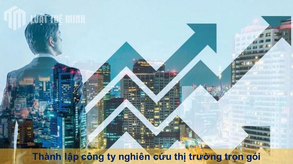 Thành lập công ty nghiên cứu thị trường trọn gói, chi phí thấp