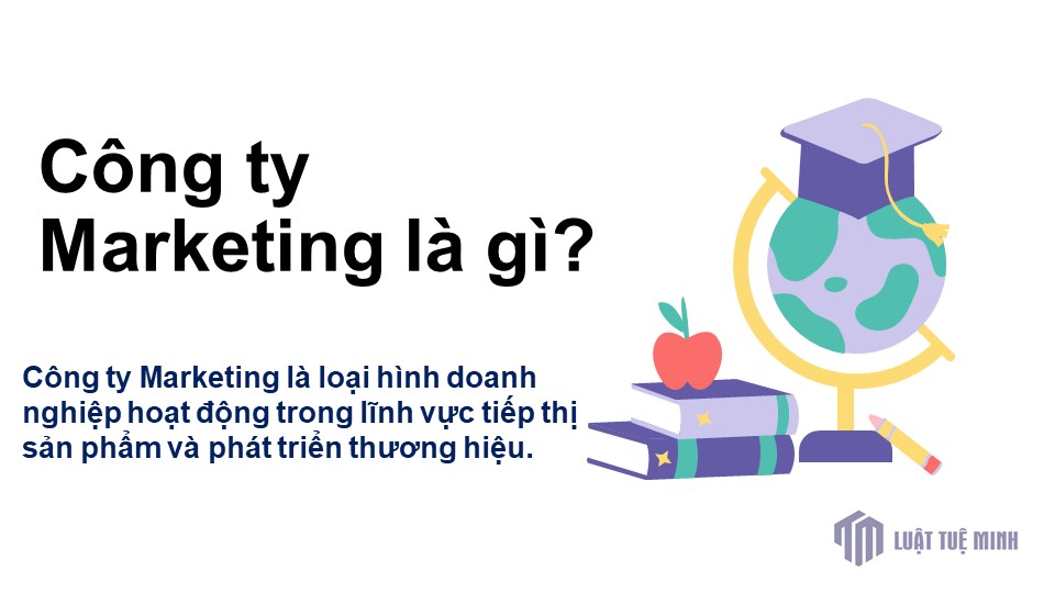 Công ty Marketing là gì?