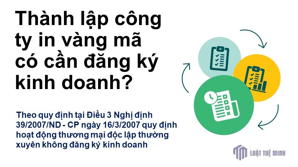 Thành lập công ty in vàng mã có cần đăng ký kinh doanh?