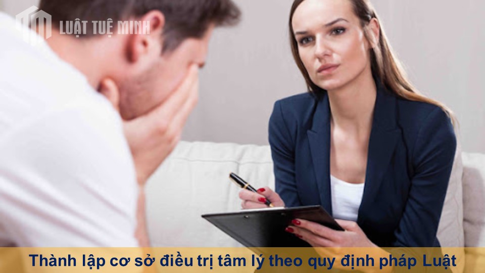 Thành lập cơ sở điều trị tâm lý theo quy định pháp Luật