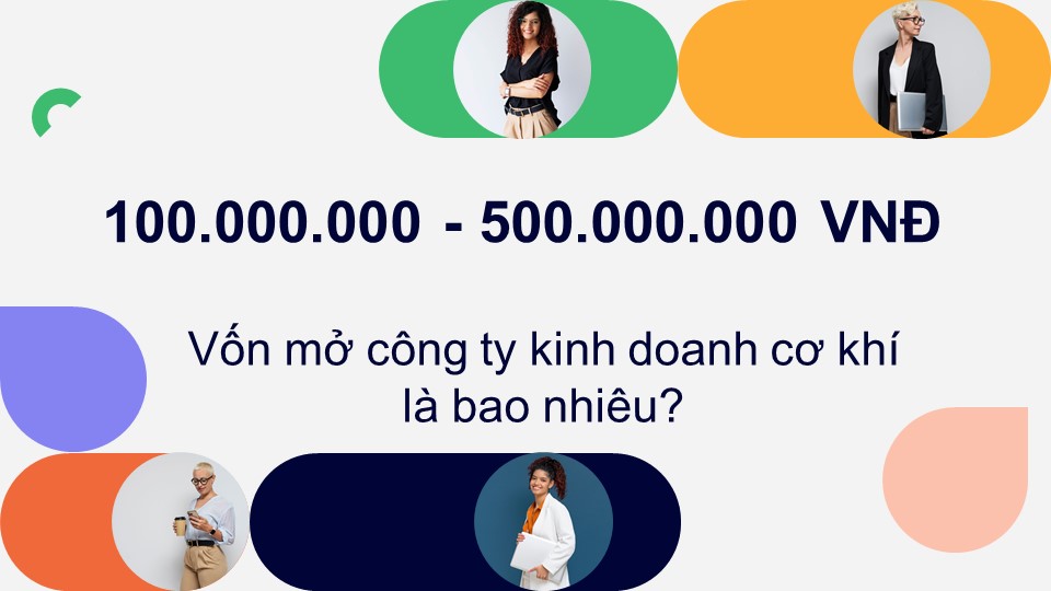 Vốn mở công ty kinh doanh cơ khí là bao nhiêu?