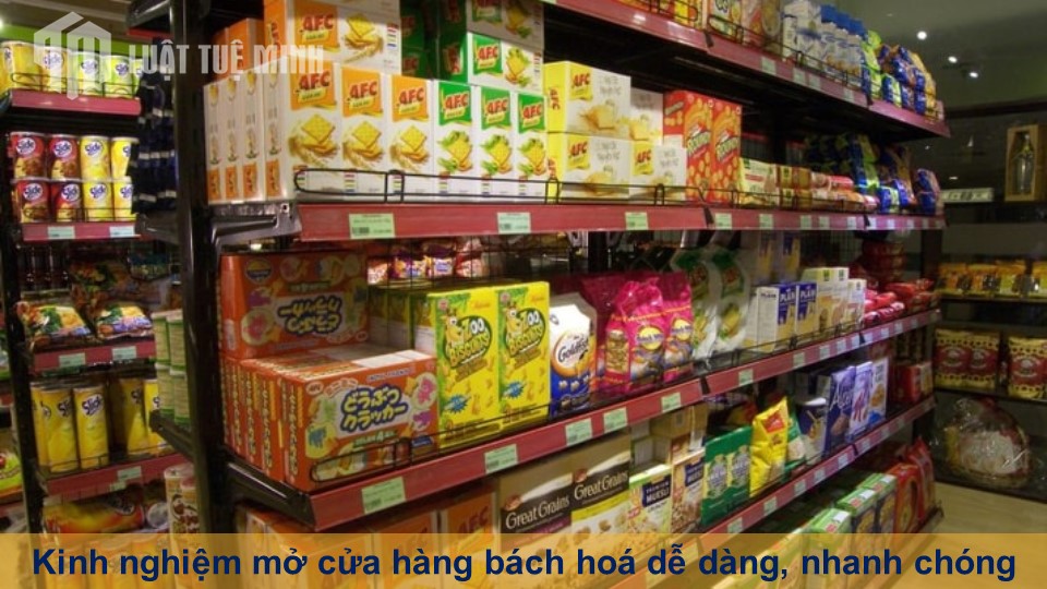 Kinh nghiệm mở cửa hàng bách hoá dễ dàng, nhanh chóng