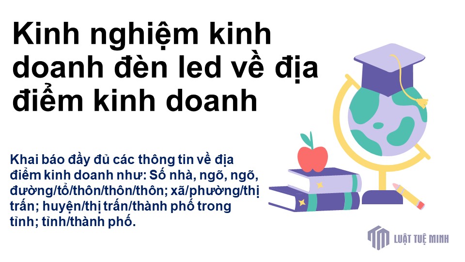 Kinh nghiệm kinh doanh đèn led về địa điểm kinh doanh