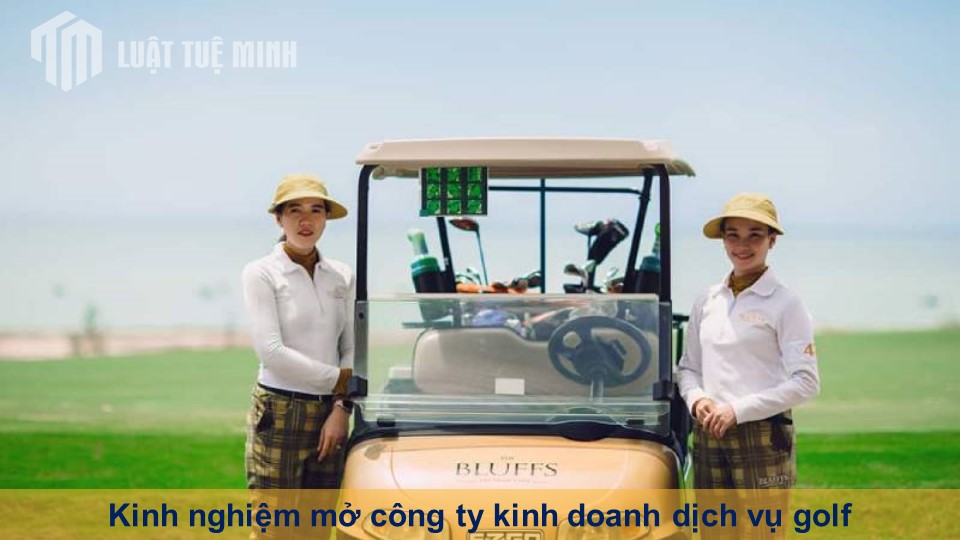 Kinh nghiệm mở công ty kinh doanh dịch vụ golf mà chủ đầu tư cần biết