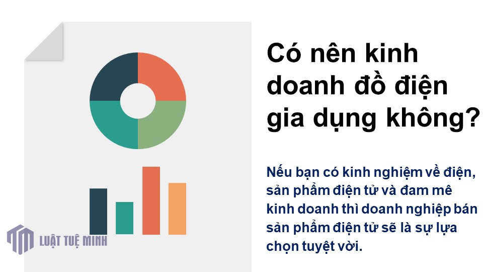 Có nên kinh doanh đồ điện gia dụng không?