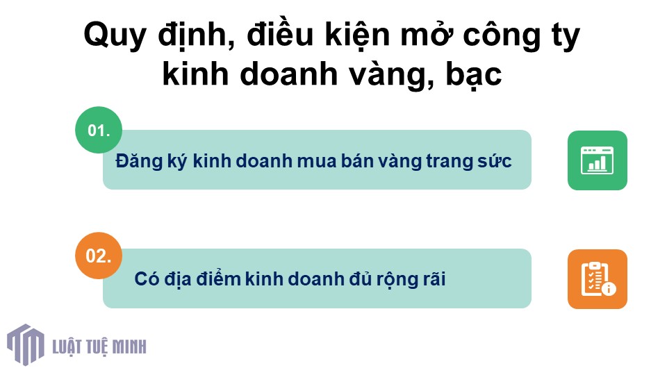 Quy định, điều kiện mở công ty kinh doanh vàng, bạc