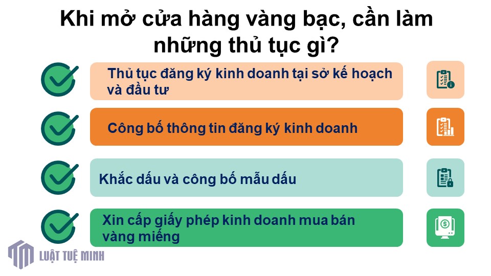 Khi mở cửa hàng vàng bạc, cần làm những thủ tục gì?