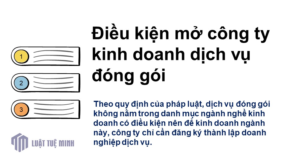 Điều kiện mở công ty kinh doanh dịch vụ đóng gói