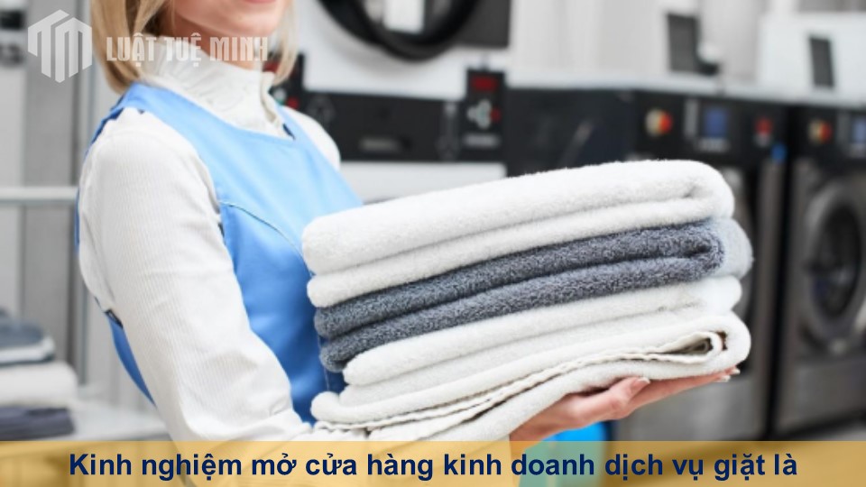 Kinh nghiệm mở cửa hàng kinh doanh dịch vụ giặt là chi tiết