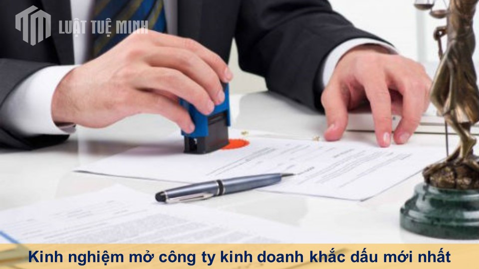 Kinh nghiệm mở công ty kinh doanh khắc dấu mới nhất hiện nay