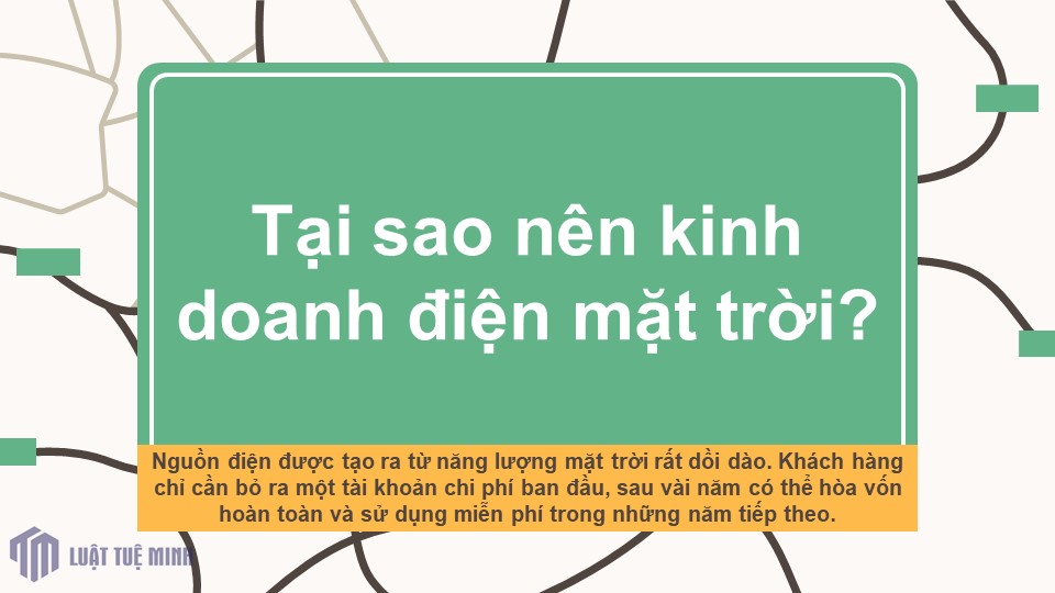 Tại sao nên kinh doanh điện mặt trời?