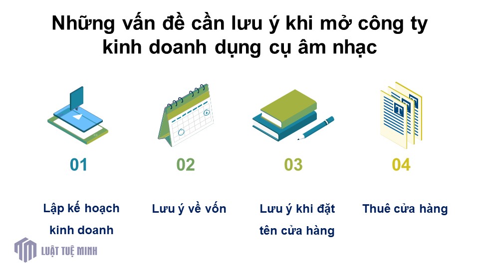 Những vấn đề cần lưu ý khi mở công ty kinh doanh dụng cụ âm nhạc