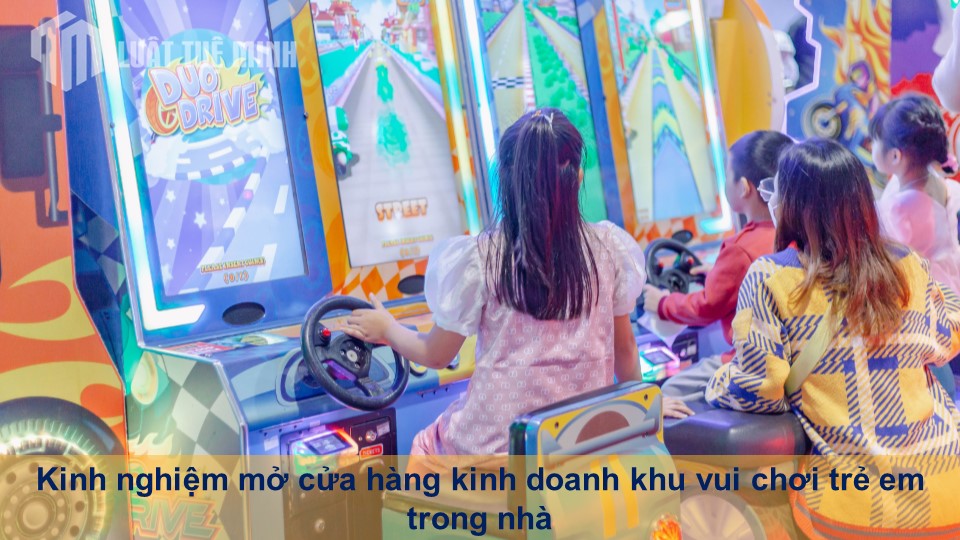 Kinh nghiệm mở cửa hàng kinh doanh khu vui chơi trẻ em trong nhà