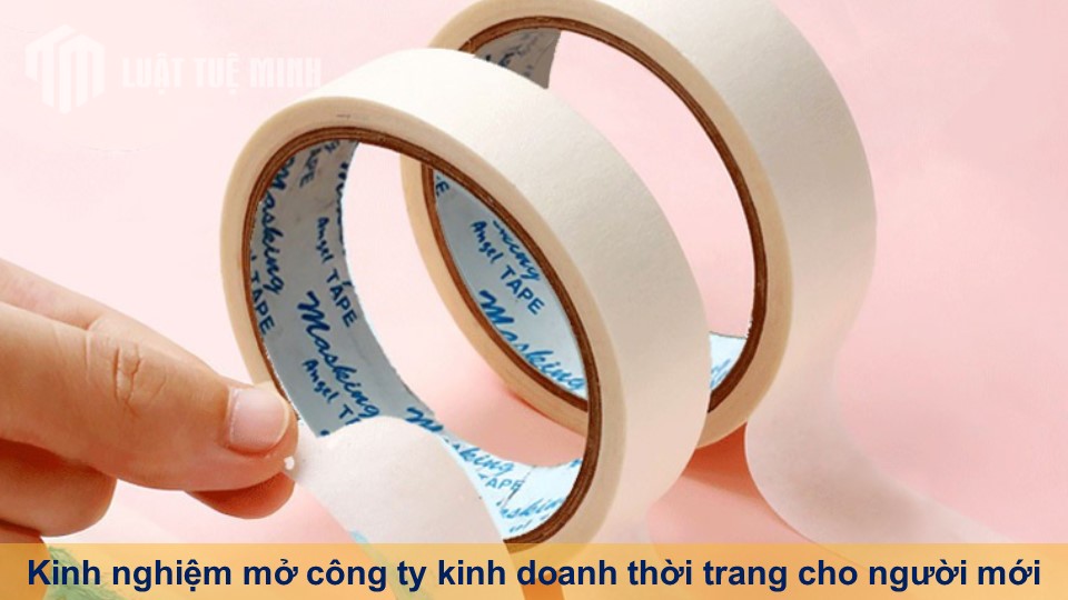 Kinh nghiệm mở công ty kinh doanh băng keo lợi nhuận tốt nhất