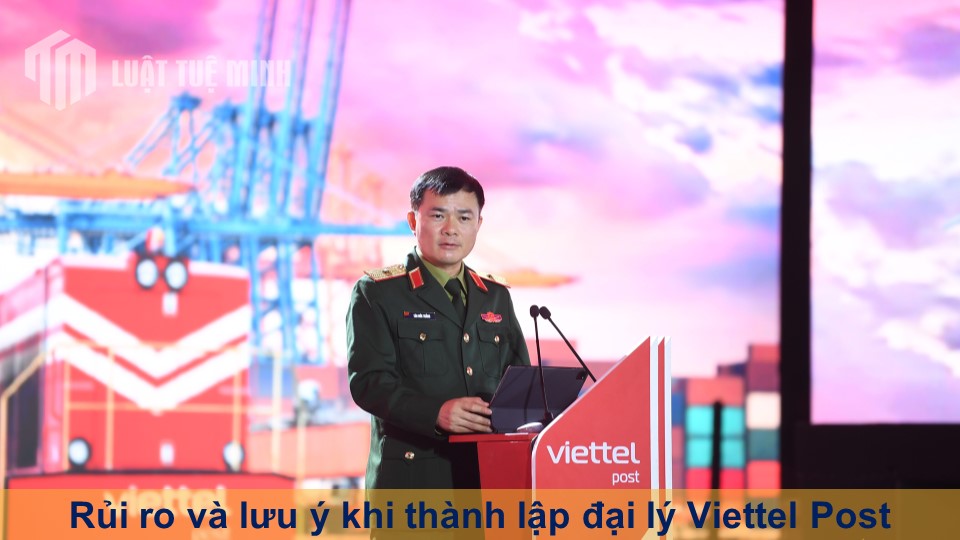 Rủi ro và lưu ý khi thành lập đại lý Viettel Post đảm bảo thành công