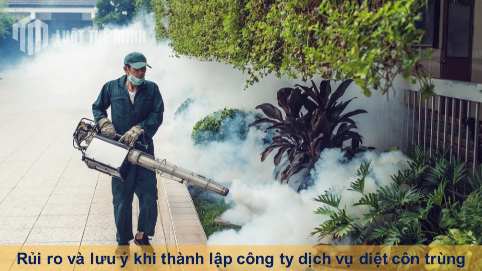 Rủi ro và lưu ý khi thành lập công ty dịch vụ diệt côn trùng mới nhất