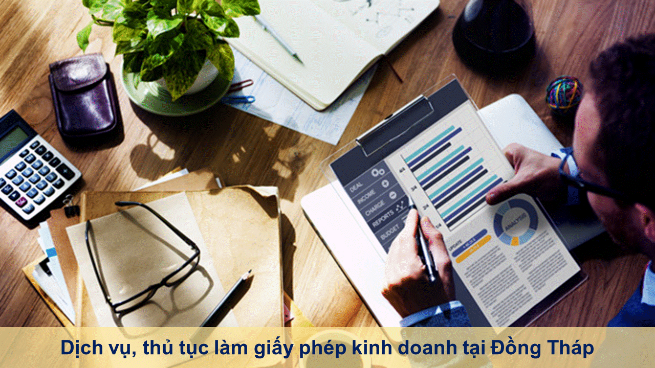 Dịch vụ, thủ tục làm giấy phép kinh doanh tại Đồng Tháp