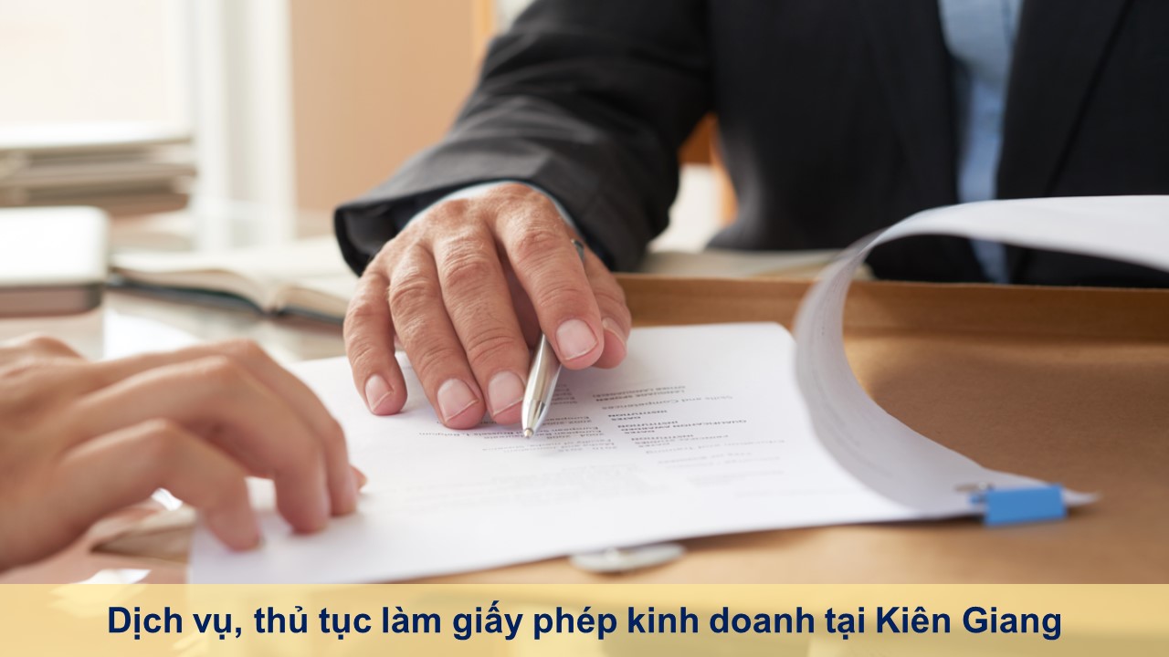 Dịch vụ, thủ tục làm giấy phép kinh doanh tại Kiên Giang