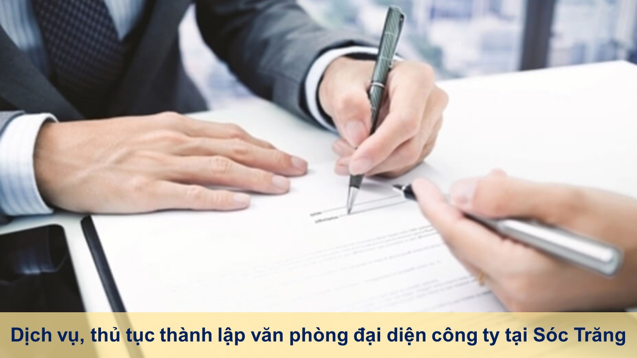 Dịch vụ, thủ tục thành lập văn phòng đại diện công ty tại Sóc Trăng